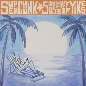 Songs In The Key Of Yikes - Superchunk (CDs)