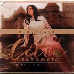 Deus é o teu juiz - Célia Sakamoto (CDs)