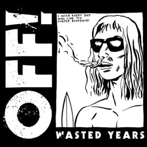 WASTED YEARS - OFF! (CDs)