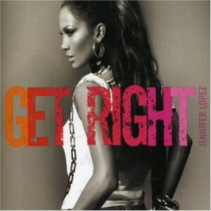 Get Right [Single] - Lopez, Jennifer (CDs)