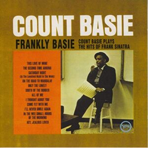 Frankly Basie: Plays Hits of Frank Sinatra [Audio CD] Basie, Count (CDs)