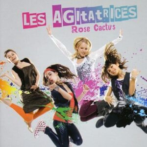 Rose Cactus - Agitatrices Les (CDs)