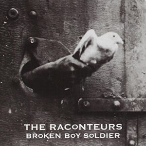 Broken Boy Soldiers - Raconteurs (CDs)
