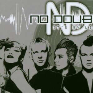 It's My Life - No Doubt (CDs)