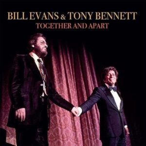 Together And Apart (2Cd) - Bill Evans & Tony Bennett (CDs)