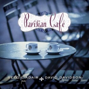 Parisian Cafe - Beegie Adair / David Davidson (CDs)