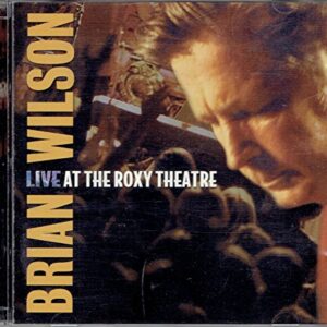Live At The Roxy Theater [Audio CD] Brian Wilson (CDs)
