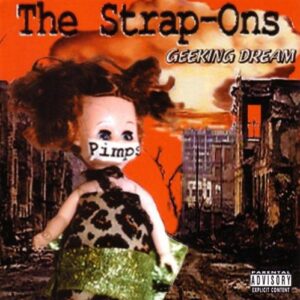 Geeking Dream [Audio CD] Strap-Ons (CDs)