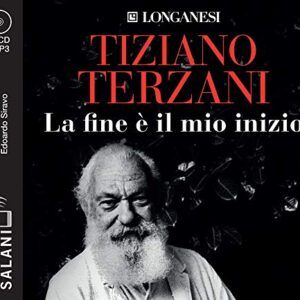 La fine è il mio inizio letto da Edoardo Siravo. Audiolibro. 2 CD Audio formato MP3 - Terzani, Tiziano (CDs)