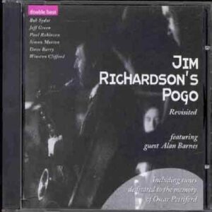 Jim Richardson's Pogo Revisted /Plus Oscar Pettiford Tribute Cd1996) - Jim Richardson (CDs)