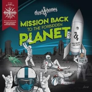 MISSION BACK TO THE FORBIDDEN PLANET (GLOW IN THE DARK GREEN) [VINYL] - DUST & BONES (Discos de Vinil)