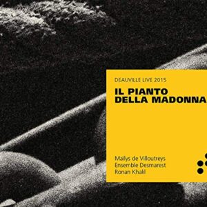 Il Pianto Della Madonna - Ensemble Desmarest (CDs)
