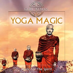 Yoga Magic-Music For The Spirit - Guru Atman (CDs)