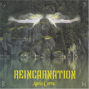 Reincarnation - Corra, Aurio (CDs)