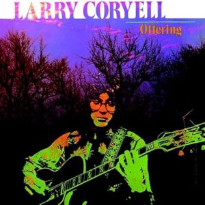 Offering (2018 reissue) - CORYELL,LARRY (CDs)