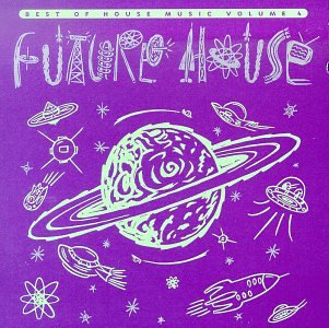 Future House - Best of House Music, Vol. 4 - Leftfield (CDs)
