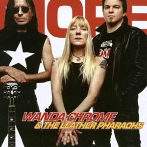 More - Wanda Chrome & the Leathe (CDs)
