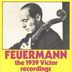 1939-1940 Victor Recordings - Emanuel Feuermann (CDs)