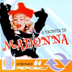 A Tribute to Madonna - Muscle Mixes Music (CDs)