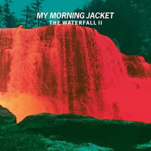 The Waterfall II - My Morning Jacket (CDs)