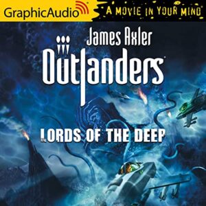Lords of the Deep [Dramatized Adaptation] - Axler, James (CDs)