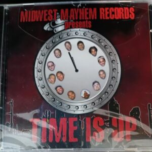 Midwest Mayhem Records Presents Time Is Up - D'Bounce (CDs)