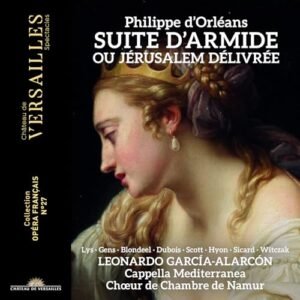 d'Orleans: Suite d'Armide ou Jerusalem delivree - Cappella Mediterranea (CDs)