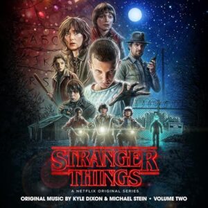 Stranger Things, Vol. 2 (A Netflix Original Series Soundtrack) - Kyle Dixon & Michael Stein (CDs)