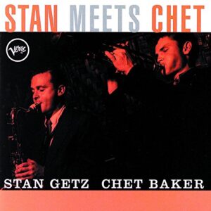 STAN GETZ/CHET BAKER - STAN MEETS CH - Chet Baker (CDs)