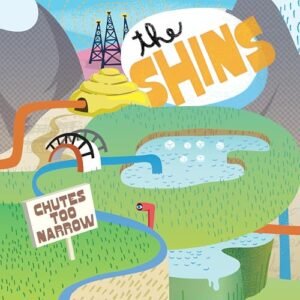 CHUTES TOO NARROW (20TH ANNIVERSARY REMASTER) - The Shins (CDs)