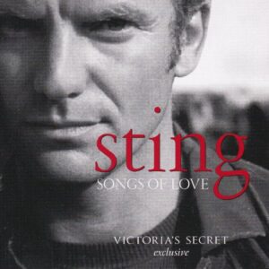 Sting Songs of Love Victoria's Secret Exclusive [Audio CD] (CDs)