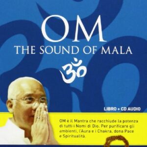 Om the sound of mala. CD Audio. Con libro - Choa, K. Sui (CDs)
