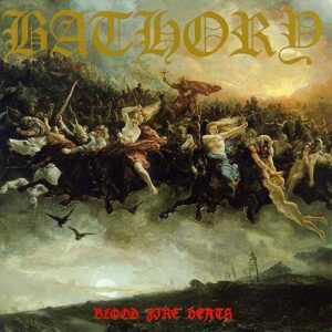 Blood Fire Death - Bathory (CDs)