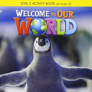 Welcome to Our World - BRE - 2: Workbook + Audio CD - Sullivan, Jill (CDs)