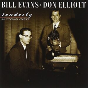 Tenderly: An Informal Session - Bill Evans / Don Elliott (CDs)