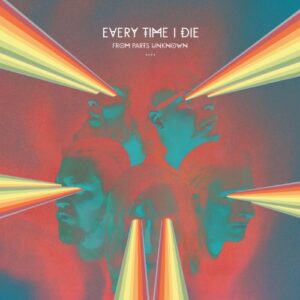 From Parts Unknown - Every Time I Die (CDs)