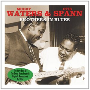 Brothers in Blues - WATERS,MUDDY / SPANN,OTIS (CDs)