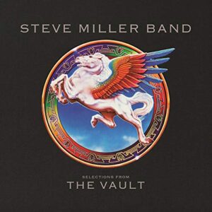 Selections From The Vault - Steve Miller Band (CDs)