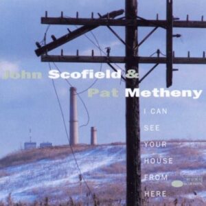 I Can See Your House From Here by John Scofield/Pat Metheny (1994-04-09) (CDs)