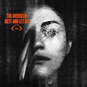 Rest & Let Go - The Overseer (CDs)