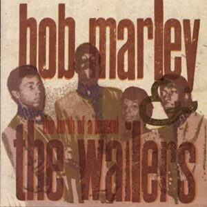 The Birth of a Legend (1963-66) [Audio CD] Bob Marley & The Wailers (CDs)