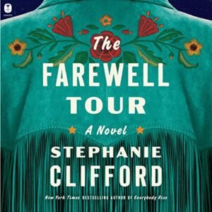 The Farewell Tour - Clifford, Stephanie (CDs)