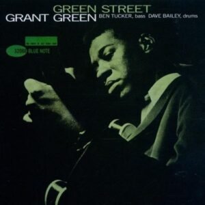 Green Street by Grant Green (2002-08-27) (CDs)