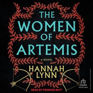 The Women of Artemis - Lynn, Hannah (CDs)
