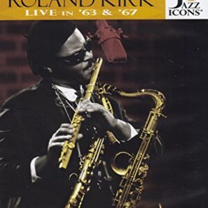 Jazz Icons: Roland Kirk Live In 64 & 67 - Roland Kirk (CDs)