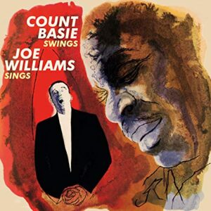 Count Basie Swings,Joe Williams Sings+The Great - Basie, Count & Williams (CDs)
