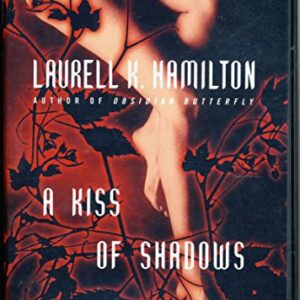 A Kiss of Shadows - Hamilton, Laurell K. (CDs)