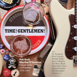 Time! Gentlemen! Pub Rock Rhythm N Grooves - Classic Cuts & Rarities 1974-1982 / Various - Various Artists (CDs)