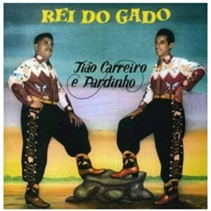 Rei Do Gado [CD] - Tião Carreiro E Pardinho (CDs)