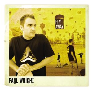 Fly Away - Wright, Paul (CDs)